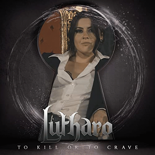 Lutharo : To Kill or to Crave